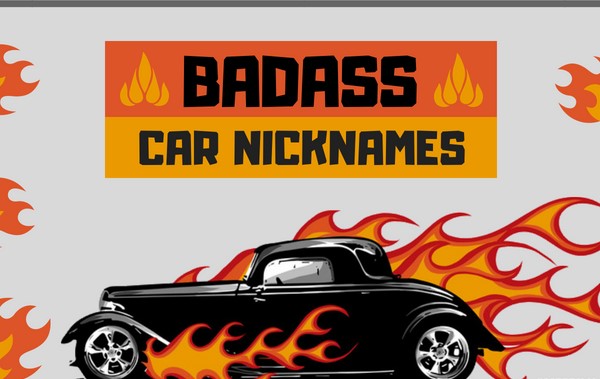Badass Car Nicknames