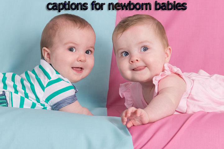 Captions For Newborn Baby Boy And Girl - websplashers